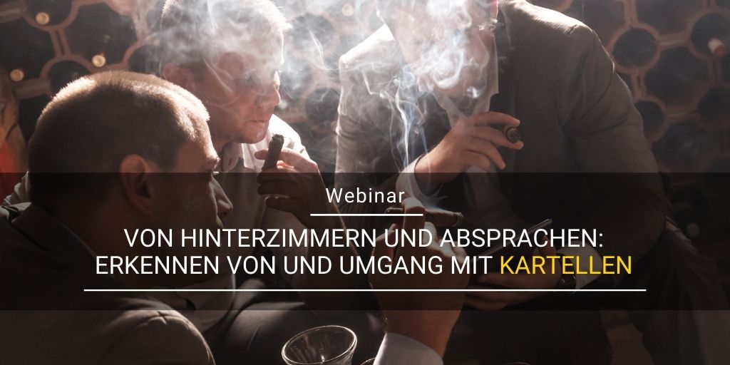 Von Hinterzimmern und Absprachen: Erkennen von und Umgang mit Kartellen ...