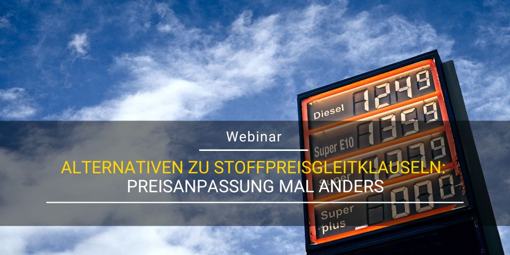 Alternativen zu Stoffpreisgleitklauseln Preisanpassung mal anders